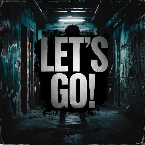 Let's Go! (Gritty Mix)