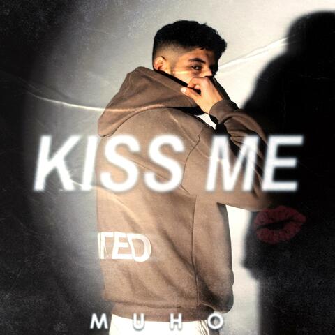 Kiss Me