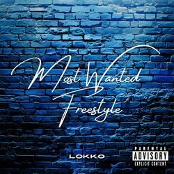 Most Wanted Freestyle