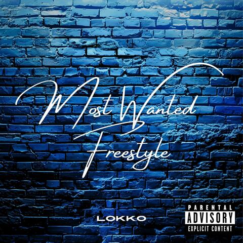 Most Wanted Freestyle