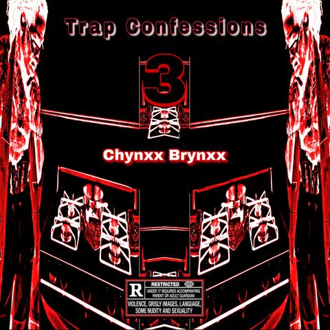 Trap Confessions 3