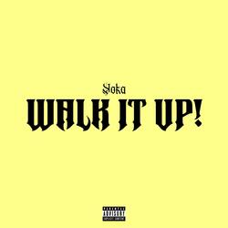 Walk It Up!