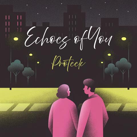 Echoes of You