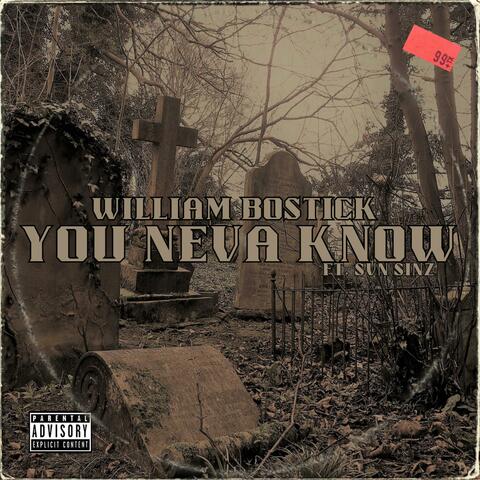 You Neva Know (feat. Svn Sinz)