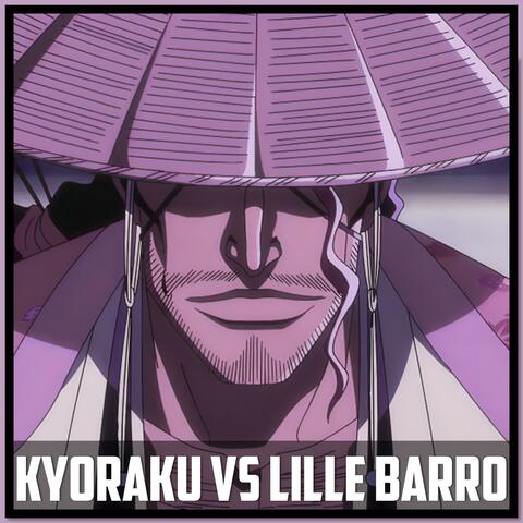 Kyoraku vs Lille Barro Fight Theme