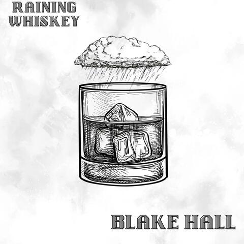 Raining Whiskey