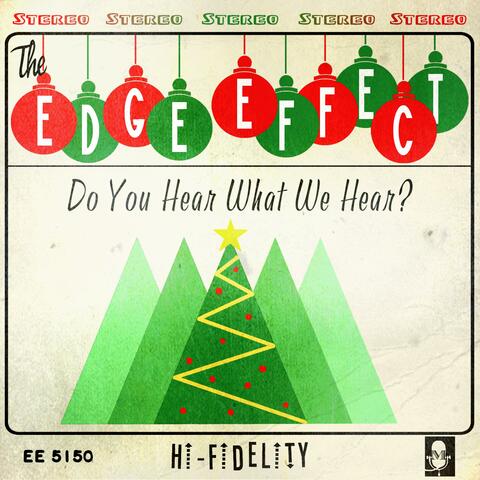 Do You Hear What We Hear?