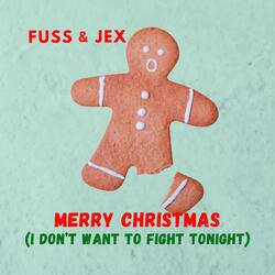 Merry Christmas (I Don't Want To Fight Tonight)