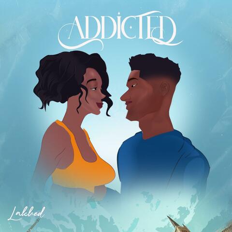 Addicted