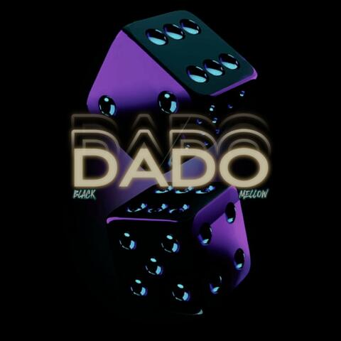 DADO (feat. Mellow)