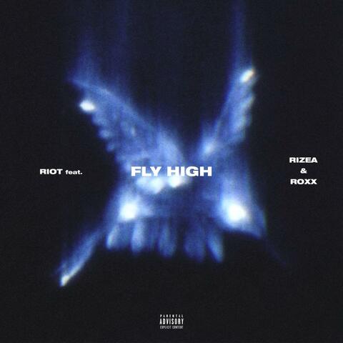 FLY HIGH (feat. Rizea & Roxx)