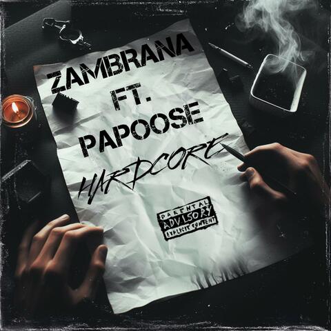 Hardcore (feat. Papoose)