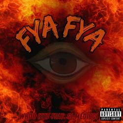 Fya Fya (feat. Gi Medicci)