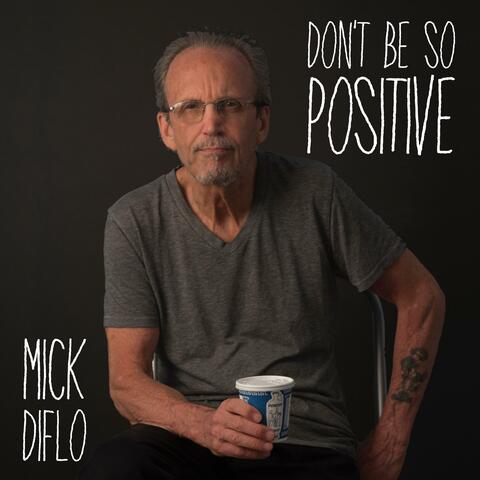 Don't Be So Positive