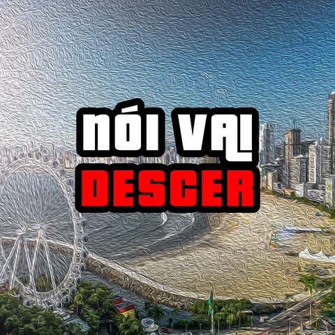MEGA FUNK NÓI VAI DESCER