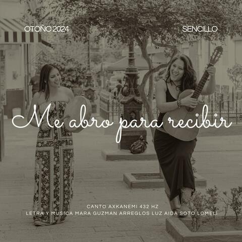 Me abro para recibir