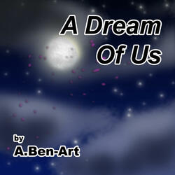 A Dream Of Us