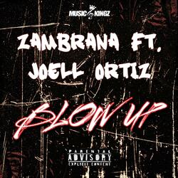 Blow Up (feat. Joell Ortiz)