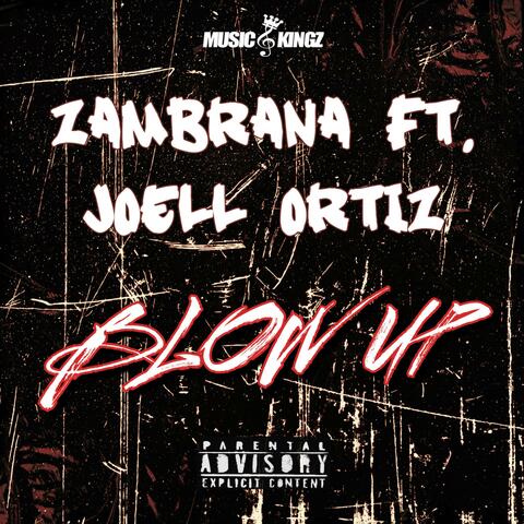 Blow Up (feat. Joell Ortiz)