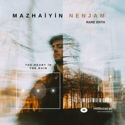 Mazhaiyin Nenjam (feat. RareErth)