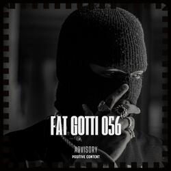 Fat Gotti 056 (Problem)