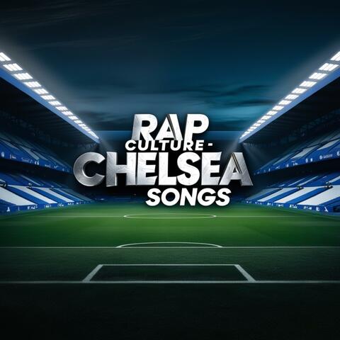 Chelsea Songs