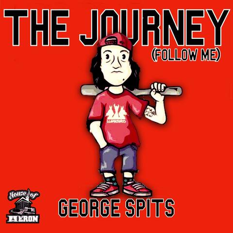 The Journey(Follow Me) (feat. George Spits)