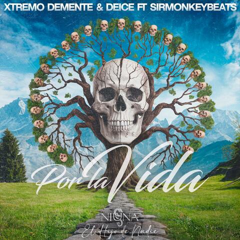 Por la Vida (feat. Deice & S1r)