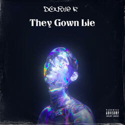 They Gown Lie