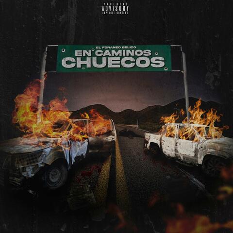 En Caminos Chuecos