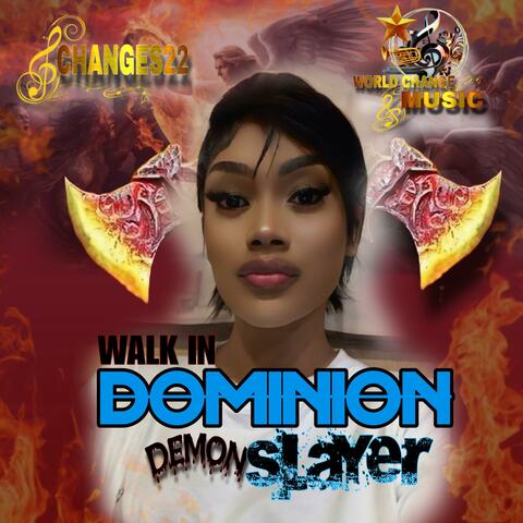 Walk in DOMINION demon SLAYER