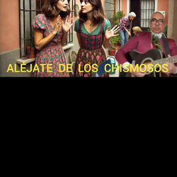 El que se lleva de chismes Nunca vive en paz