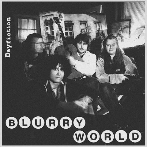 Blurry World