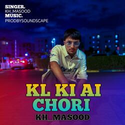 KL KI AI CHORI