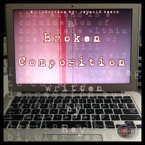A Broken Composition