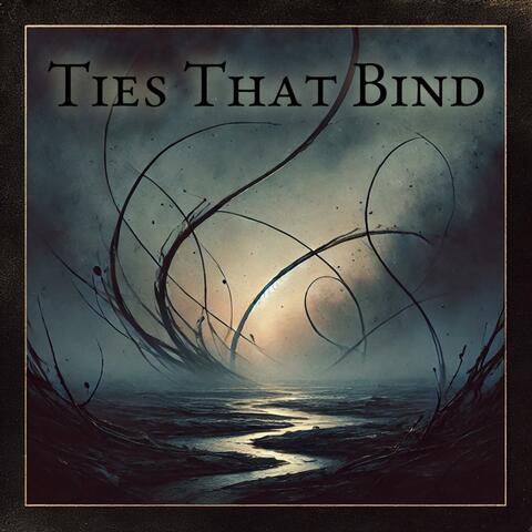 Ties That Bind