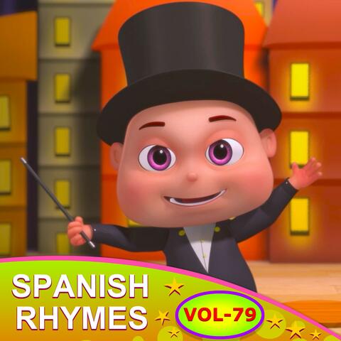 Spanish Nursery Rhymes for Kids, Vol. 79