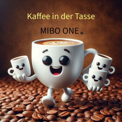 Kaffee Kaffee Kaffee in der Tasse