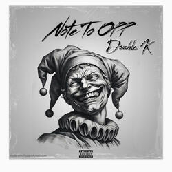 Note To OPP Freestyle