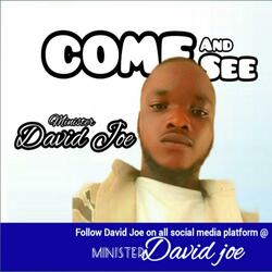 COME AND SEE
