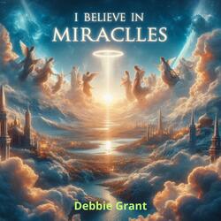I Believe in Miracles