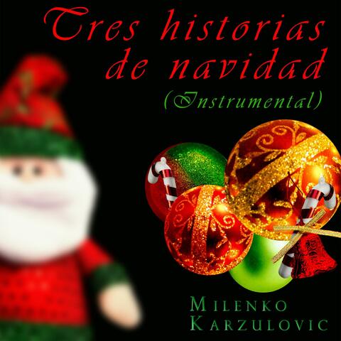 Tres historias de navidad (Instrumental)