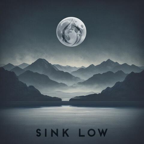 Sink Low (EP)