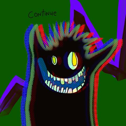 Continue