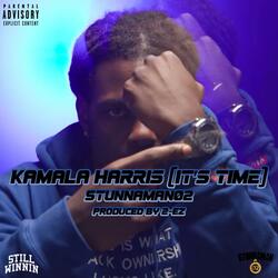 Kamala Harris (IT'S TIME) (feat. 2-EZ)