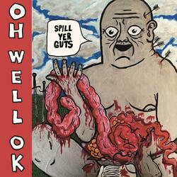 Spill Yer Guts