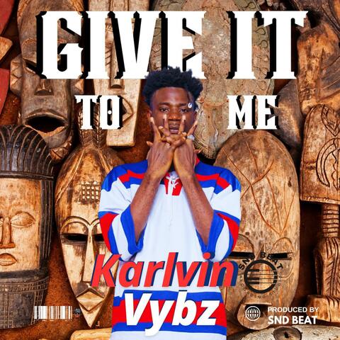 Give It To Me
