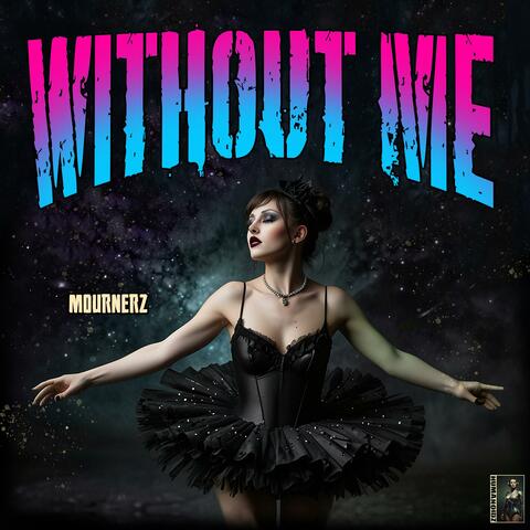 Without Me