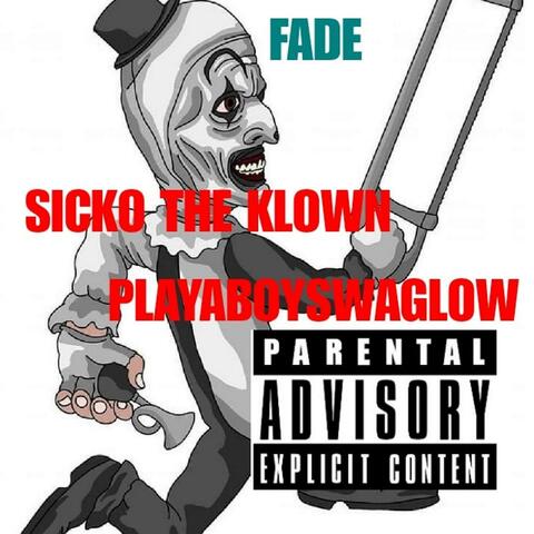 FADE (feat. PLAYABOYSWAGLOW)
