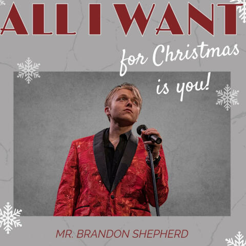 All I Want For Christmas Is You